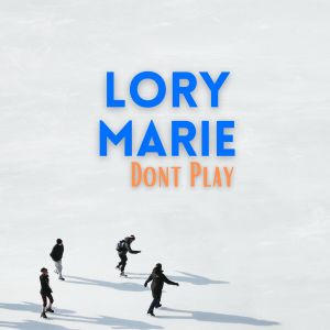 Don'T Play dari Lory Marie