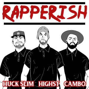 Album Rapperish (Explicit) from Highst