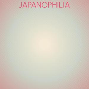 อัลบัม Japanophilia ศิลปิน Various Artists