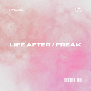 อัลบัม Life After/Freak ศิลปิน Deeplomatik