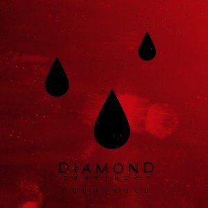 收聽Diamond Construct的Submerged (Explicit)歌詞歌曲