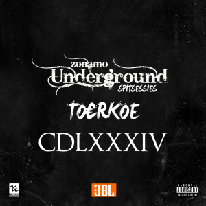 Listen to Spitsessie CDLXXXIV Zonamo Underground (Explicit) song with lyrics from TO€RKOE