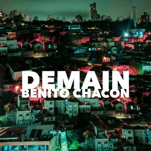 Benito Chacon的專輯Demain (feat. Vinz) [Explicit]