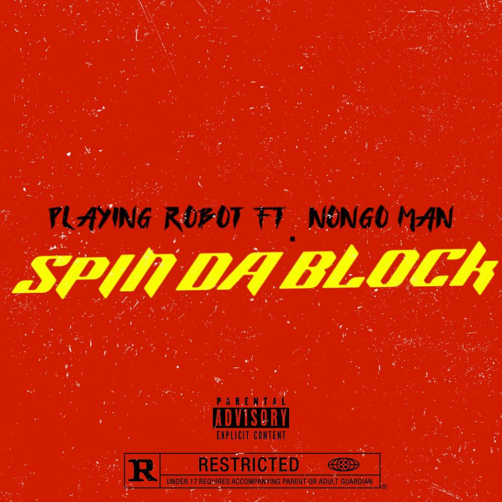 SPIN DA BLOCK (Explicit)
