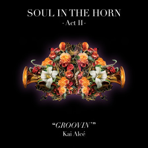 Soul In The Horn的專輯Groovin'