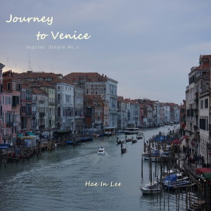 Album Gayageum Sonata C minor Journey TO Venice(베니스의 여정) oleh 이해인