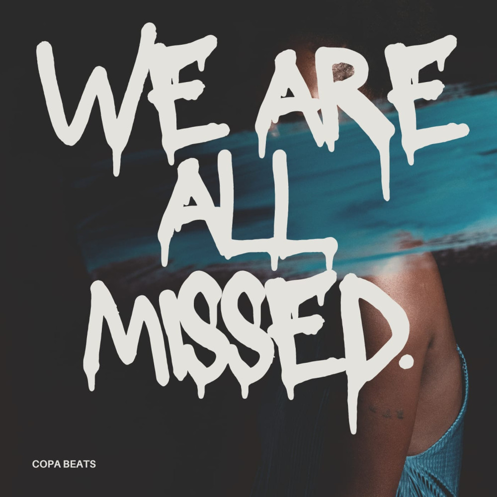 WE ARE ALL MISSED (Instrumental)