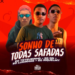 Album Sonho De Todas Safadas oleh EO DN