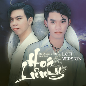 Listen to Hoa Lưu Ly (Lofi Version) song with lyrics from HaoPham