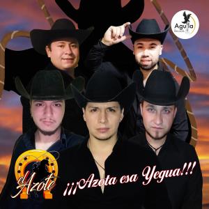 El Azote的專輯Azota Esa Yegua