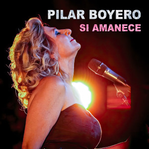 Pilar Boyero的專輯Si amanece