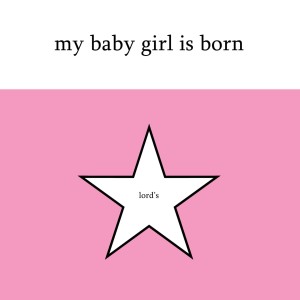 อัลบัม My Baby Girl Is Born ศิลปิน Lord's