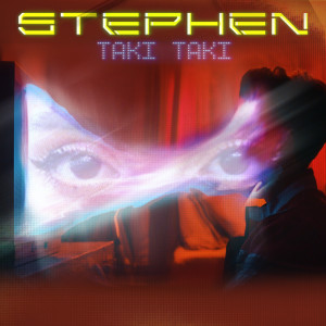 Dengarkan lagu Taki Taki nyanyian Stephen dengan lirik