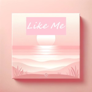 Album Like Me oleh DrFree