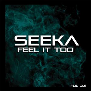 Album Feel It Too oleh Seeka