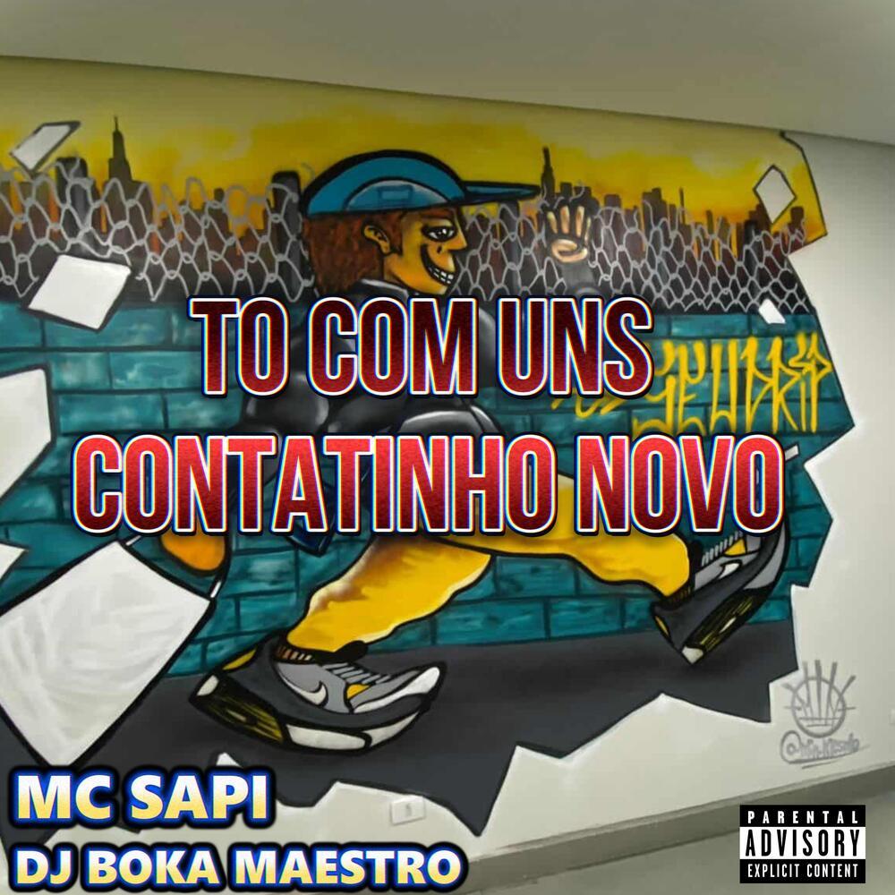To Com Uns Contatinho Novo (Explicit)