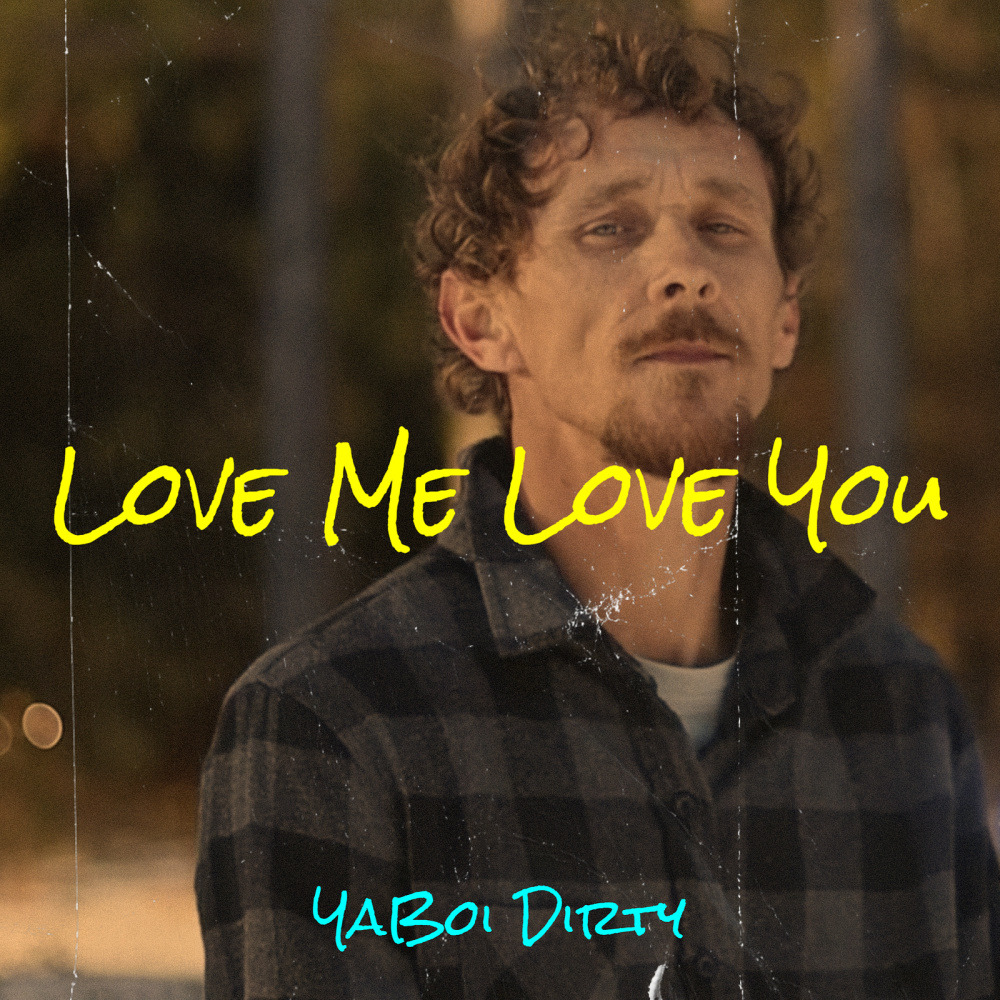 Love Me Love You (Explicit)