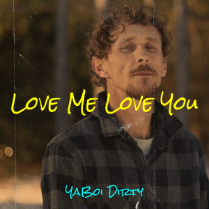 Album Love Me Love You (Explicit) from 