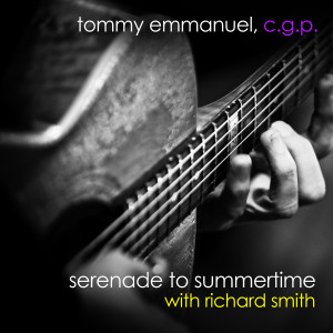อัลบัม Serenade to Summertime ศิลปิน Tommy Emmanuel