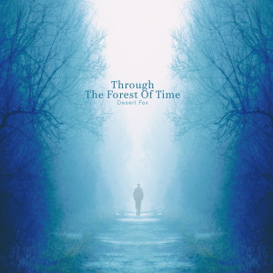 Through the Forest of Time dari 사막여우