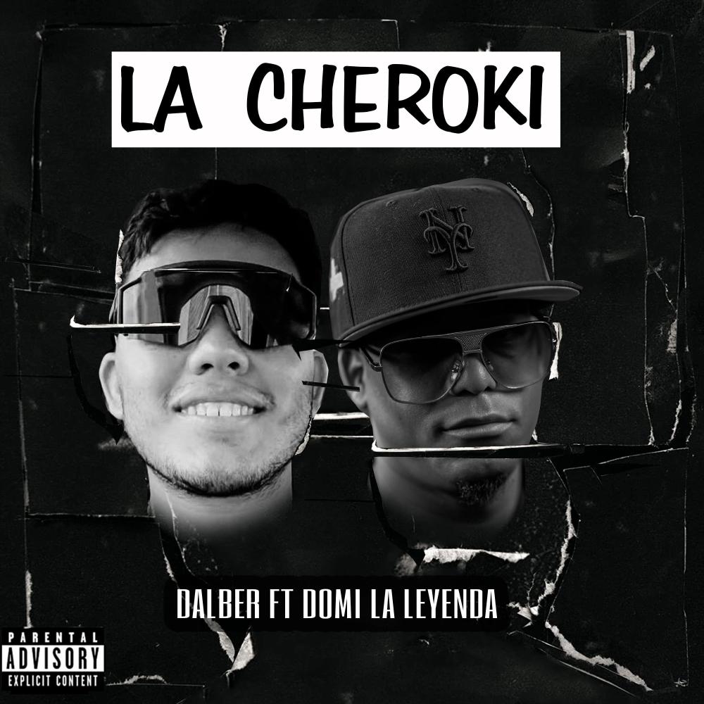 La Cheroki (feat. Dalber)