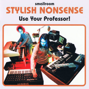 Stylish Nonsense的專輯Use Your Professor!