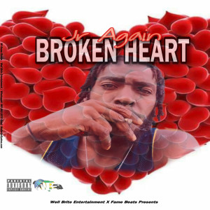收聽JR Again的Broken Heart (Explicit)歌詞歌曲