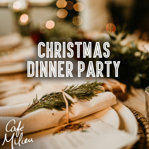 Album Christmas Dinner Party from Christmas Jazz Band