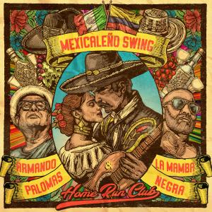 Album Mexicaleño Swing oleh La Mambanegra