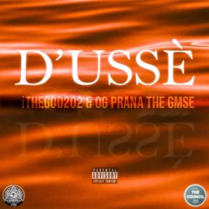 Listen to D'ussé (feat. OG Prana the G.M.S.E.) song with lyrics from YOUNG-i the GOD
