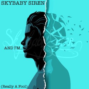 Listen to And I'm...Really a Fool (Live) song with lyrics from Skybaby Siren