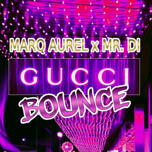 Gucci Bounce dari Marq Aurel