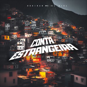 Conta Estrangeira dari Dodiban Mc