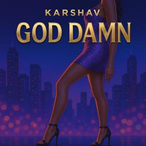 Karshav的專輯God Damn (Explicit)