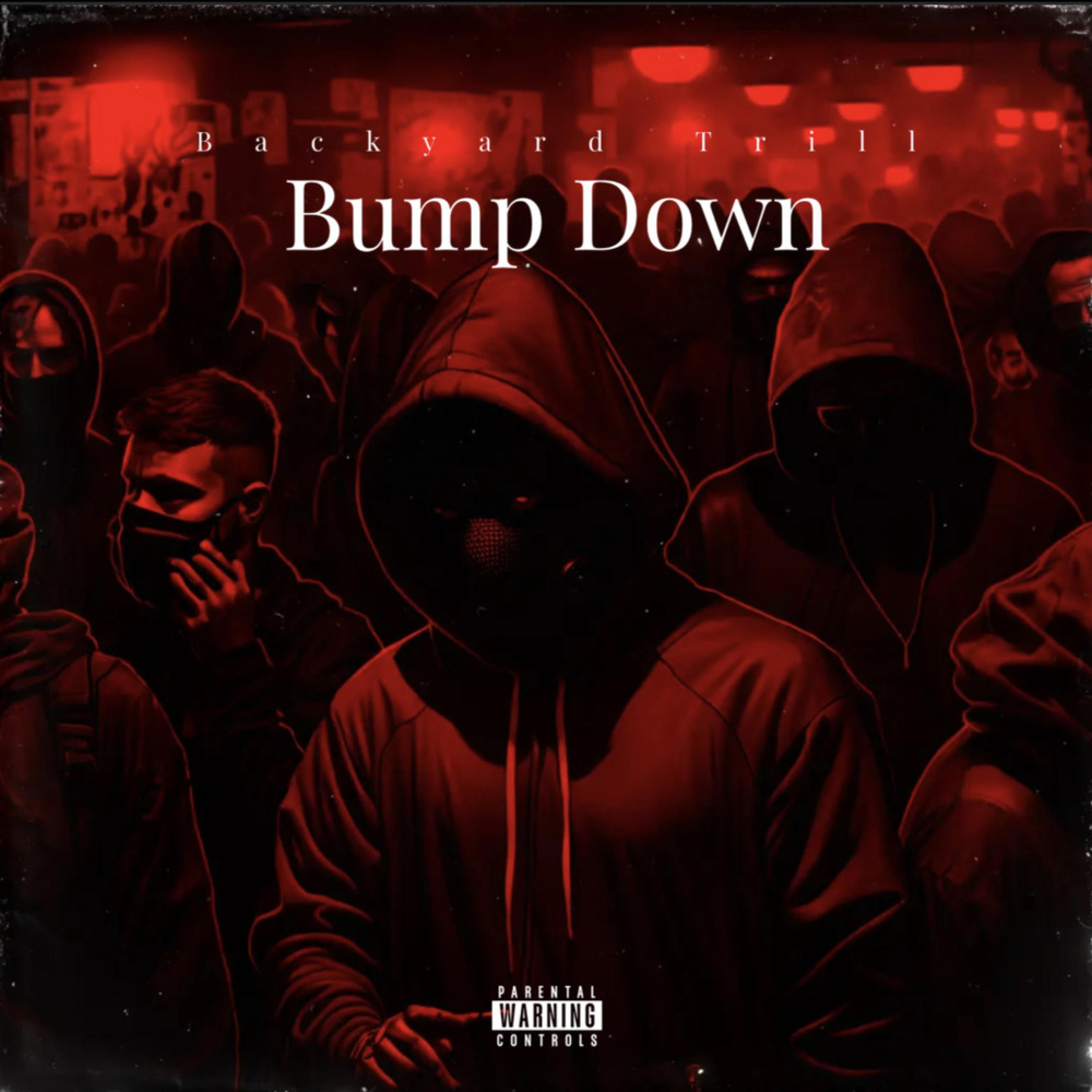 Bump Down (Explicit)