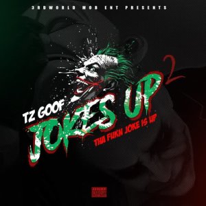 TZ Goof的專輯Jokes up 2