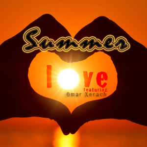 收听Frank Pérez的Summer Love (feat. Omar Xerach)歌词歌曲