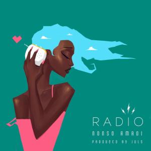 Listen to Radio song with lyrics from Nonso Amadi