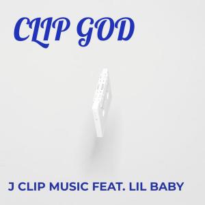 Album Clip God (Explicit) oleh Lil Baby