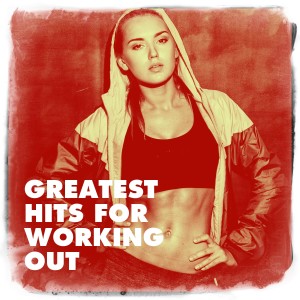Album Greatest Hits for Working Out oleh Cardio DJ's