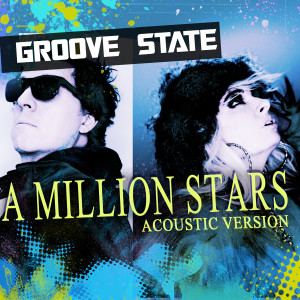 收聽Groove State的A Million Stars (Acoustic Version)歌詞歌曲