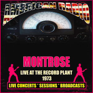 Montrose的專輯Live At The Record Plant 1973