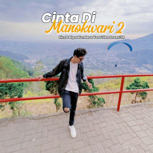 收聽Kkz D Blg的Cinta Di Manokwari 2歌詞歌曲