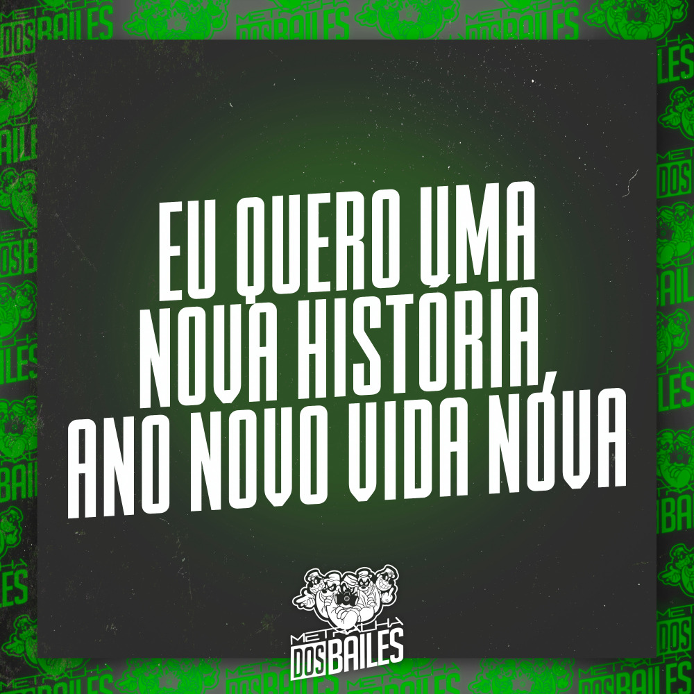 Eu Quero uma Nova História, Ano Novo Vida Nova