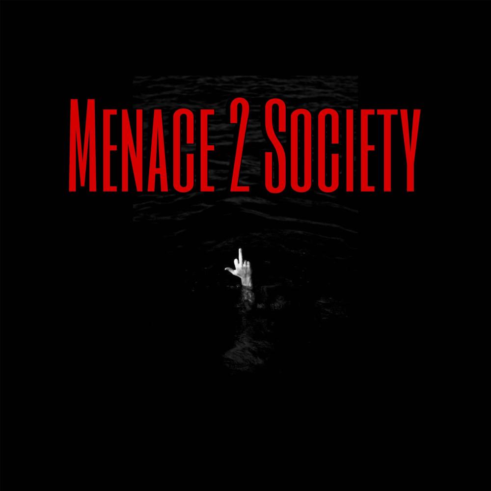 Menace 2 Society (Explicit)