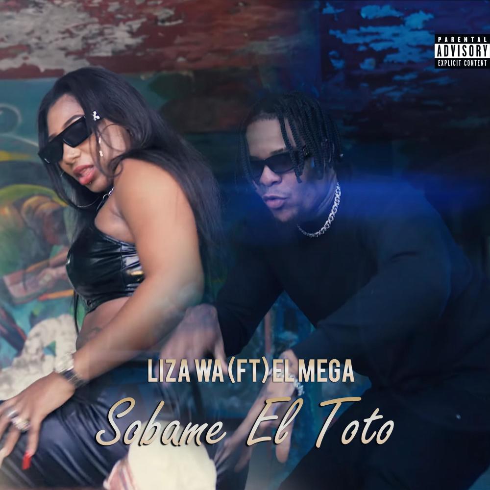 Sobame El Toto (feat. El Mega)