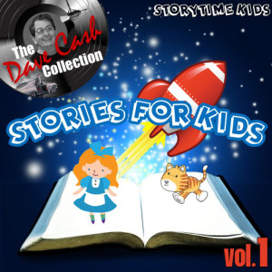 Storytime Kids的專輯Stories For Kids Vol. 1 - [The Dave Cash Collection]