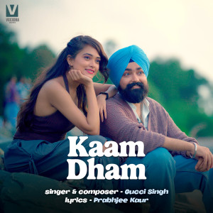 Album Kaam Dham from Gucci Singh