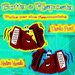 Listen to Botta e risposta (Polka per due fisarmoniche) song with lyrics from Stefano Vassallo
