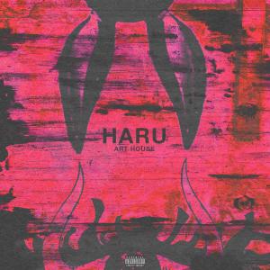 收聽Art House的HARU (Explicit)歌詞歌曲
